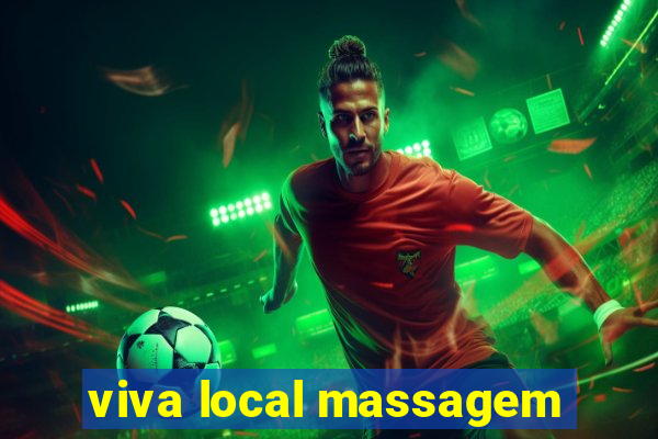 viva local massagem